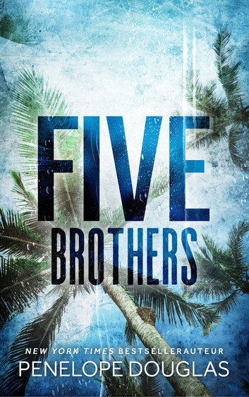 Five brothers door Penelope Douglas