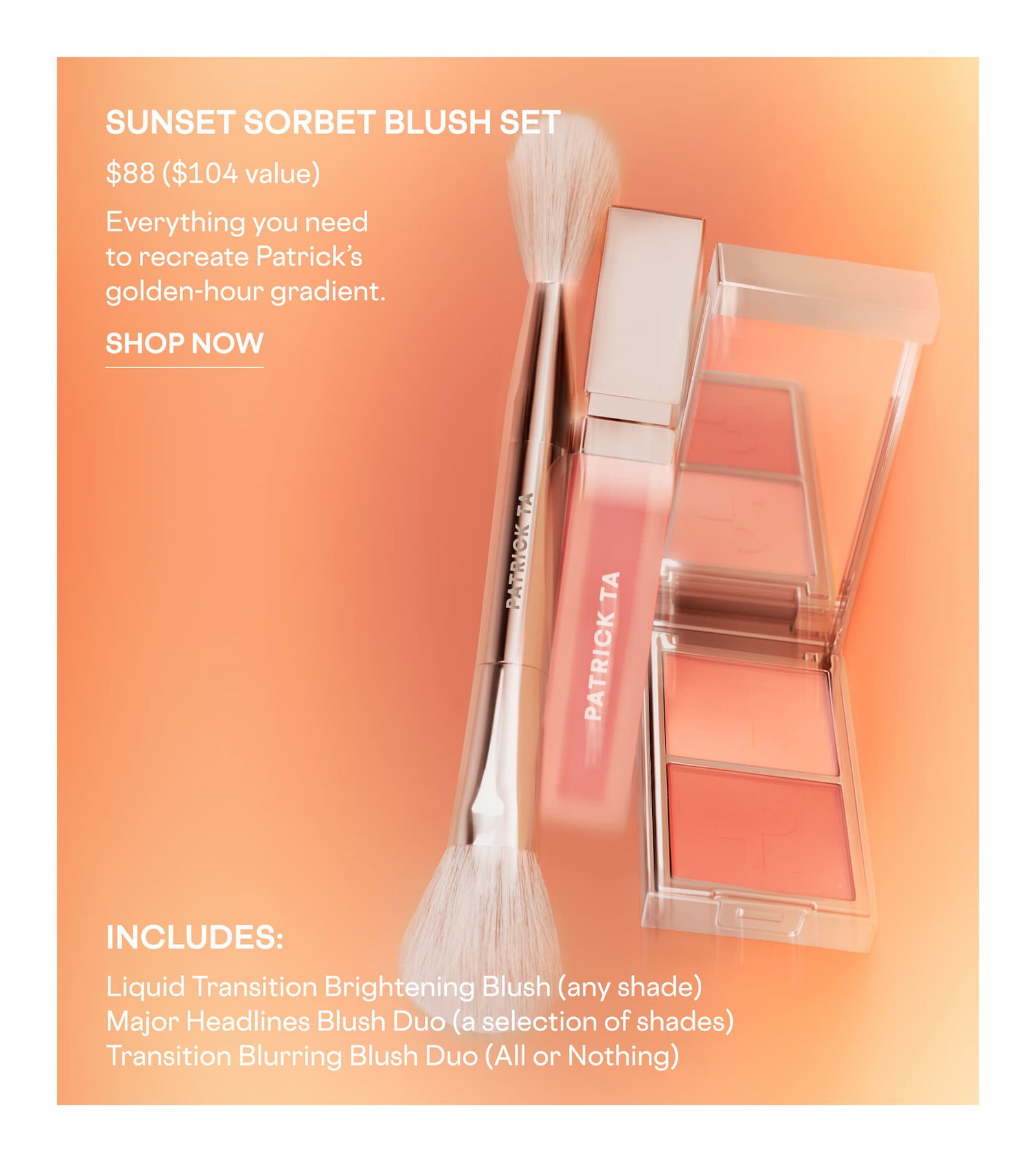 Patrick Ta Sunset Sorbet Blush Set featuring warm-toned blush duo, liquid blush, and blush brush