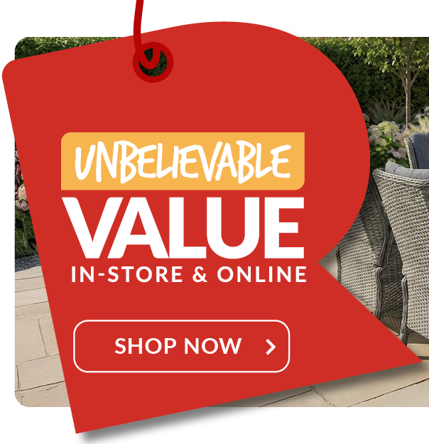 Unbelievable value. In-store and online - shop now