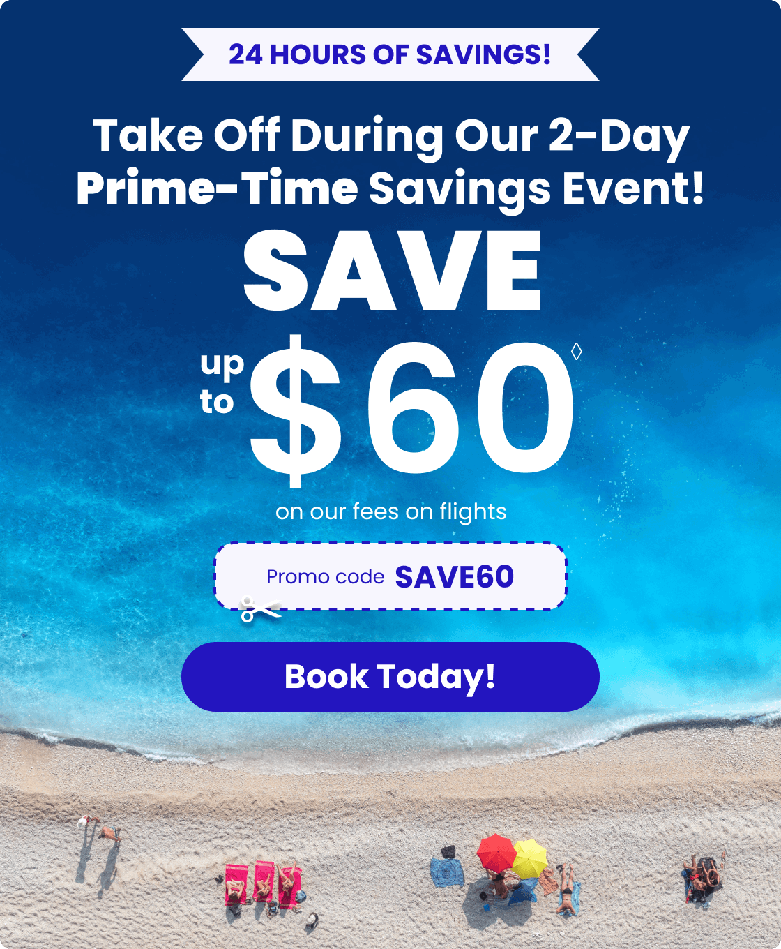 Prime-Time Savings Event!