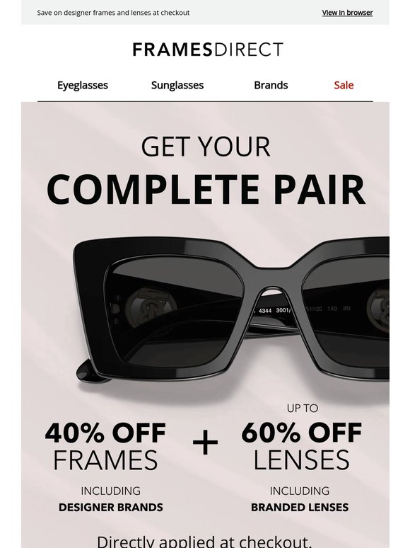 Still looking for the right pair? Discover our Complete Pair Sale