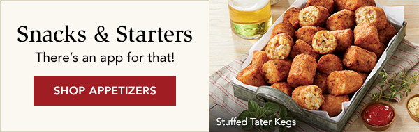 Snacks and Starters: There's an app for that! Shop Appetizers