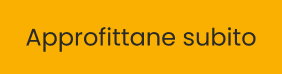 Approfittane subito