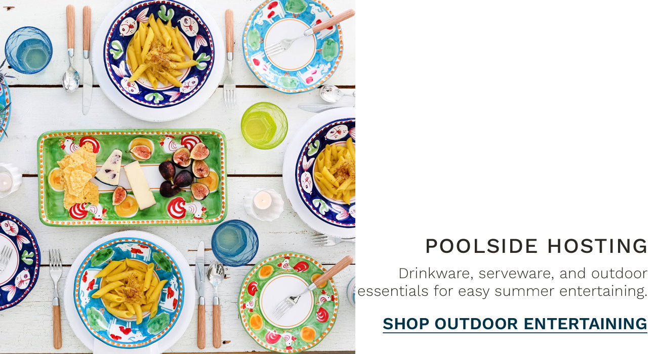 Made for Poolside Hosting - Shop Outdoor Entertaining