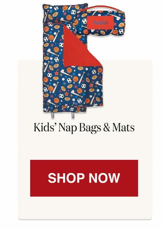 Nap Bags & Mats [Click here to Shop Now]