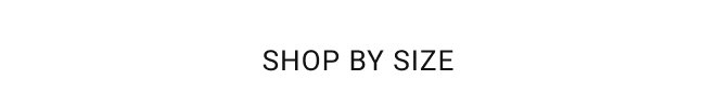 Shop By Size