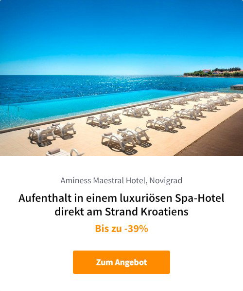 Aufenthalt in einem luxuriösen Spa-Hotel direkt am Strand Kroatiens