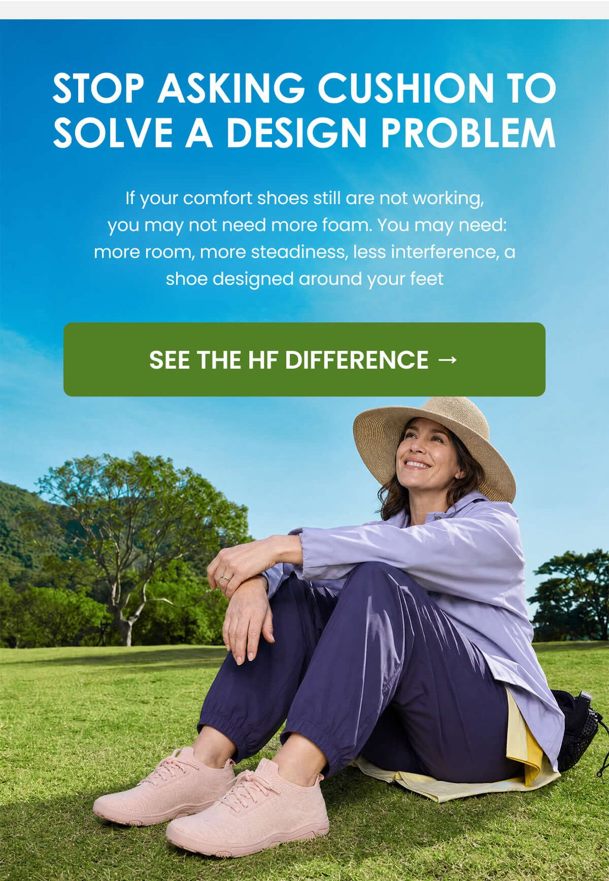 STOP ASKING CUSHION TO SOLVE A DESIGN PROBLEM