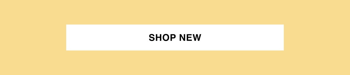 SHOP NEW