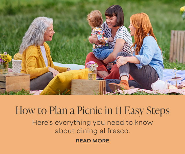 How to Plan a Picnic in 11 Easy Steps - Here's everything you need to know about dining al fresco. READ MORE