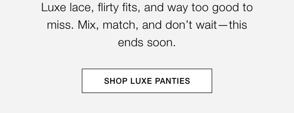 Shop Luxe Panties