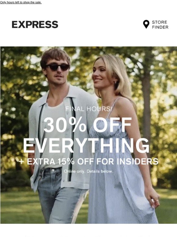 Sale is ending! 30% off everything + extra 15% off for Insiders
