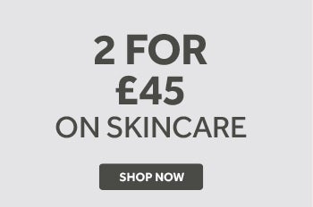2 for £45 on skincare
