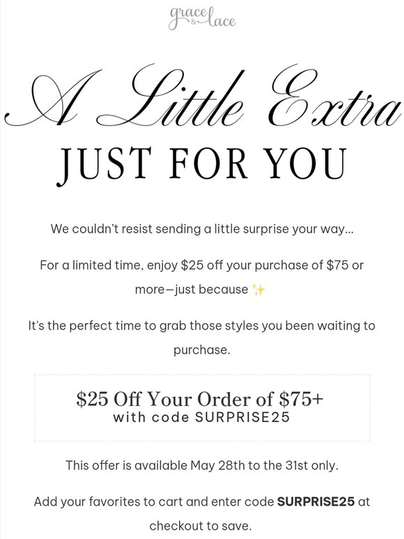 Surprise! Enjoy $25 Off Just for You ✨