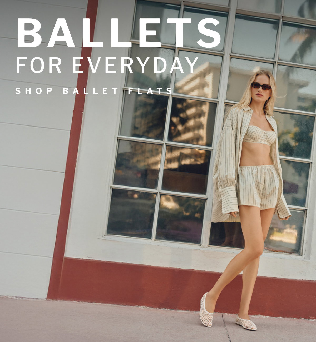 BALLETS FOR EVERYDAY [ SHOP BALLET FLATS ]