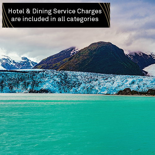 Hotel & Dining Service Charges are included in all categories