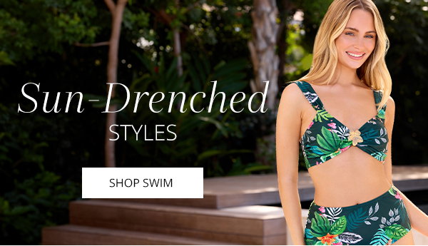 SUN-DRENCHED STYLES