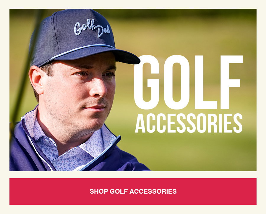 Golf Accesories. SHOP Golf Accesories