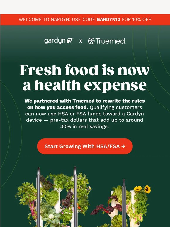 Use your HSA/FSA to buy a Gardyn 🌿