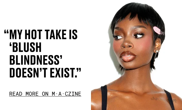 “My hot take is ‘blush blindness’ doesn’t exist.”