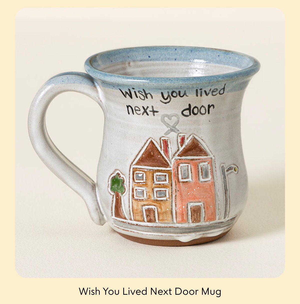 wish-you-lived-next-door-mug