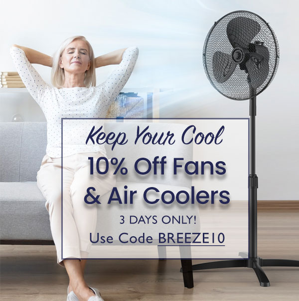 10% off fans and air coolers with code BREEZE10