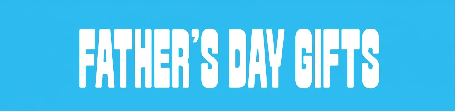 Shop Father's Day