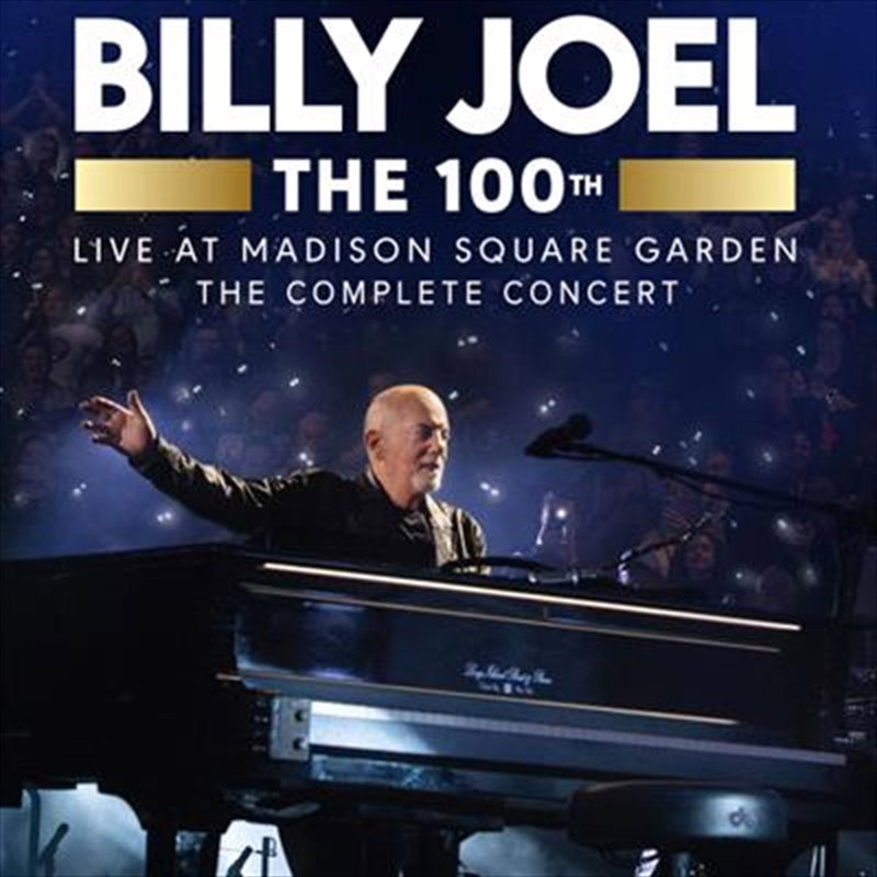 Billy Joel - The 100th - Live At Madison Square Garden