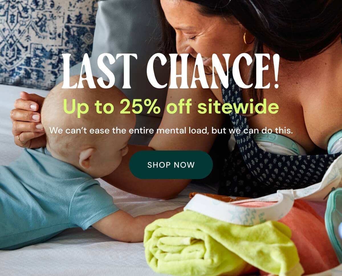 Mother wearing a Willow pump leans over her baby on a bed. Overlay text: Last Chance! Up to 25% off sitewide with a Shop Now button.