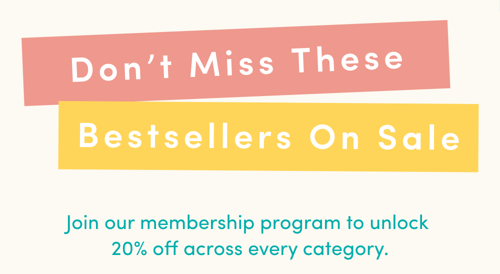 BECOME A MEMBER AND UNLOCK 20% OFF SITEWIDE