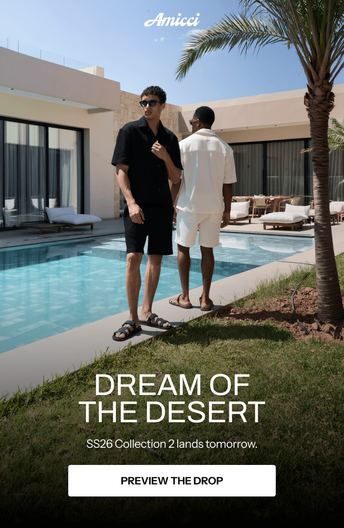 DREAM OF THE DESERT. SS26 Collection 2 lands tomorrow.