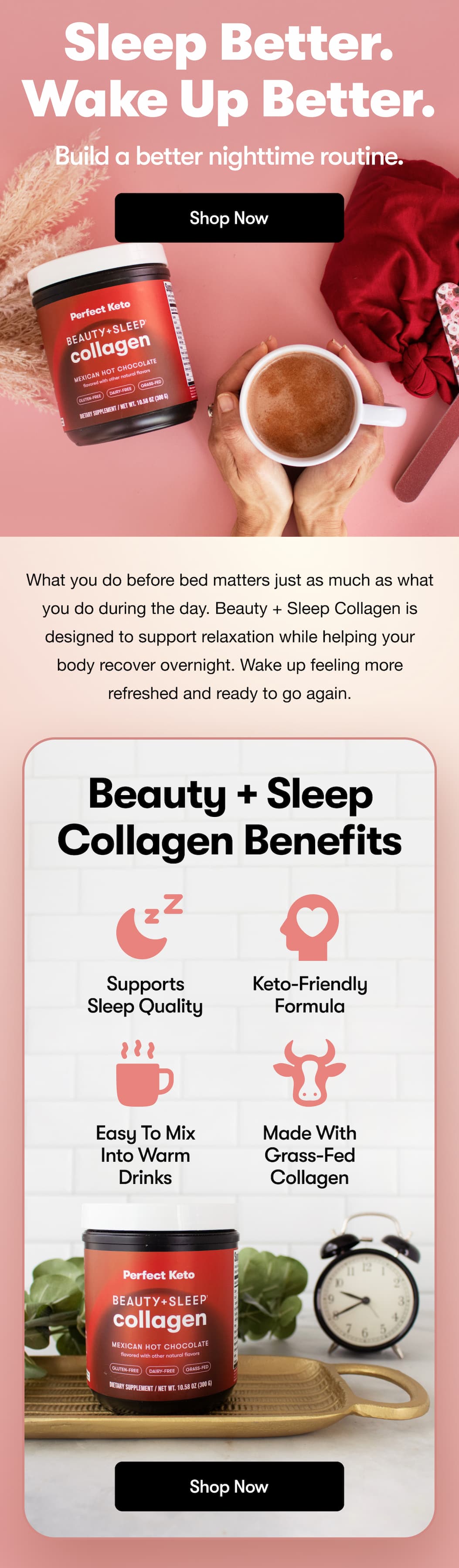 Sleep better. Wake up better.