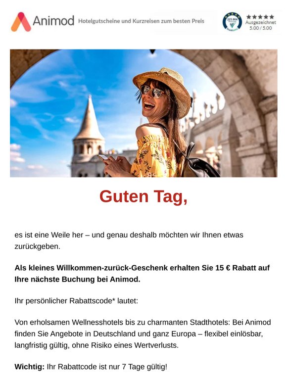 Ihr persönliches Geschenk wartet: 15 € für Ihre nächste Auszeit