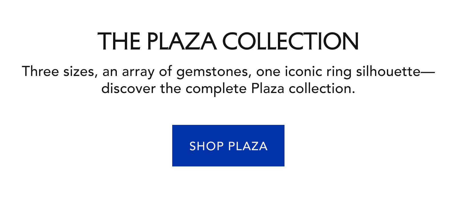 The Plaza Collection.