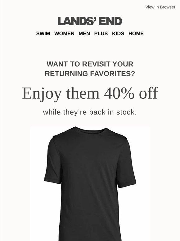 40% off | Guess what's back! (It's your favorites)