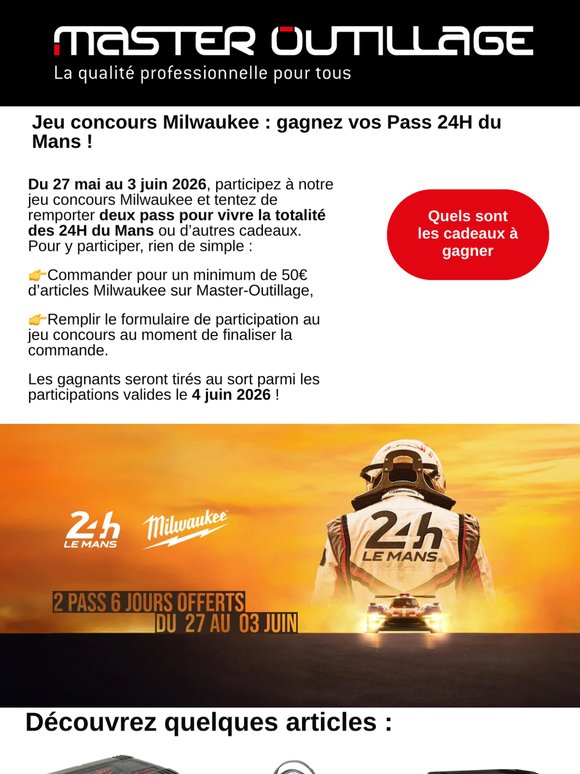Jeu concours Milwaukee : gagnez vos Pass 24H du Mans 🔴⚫