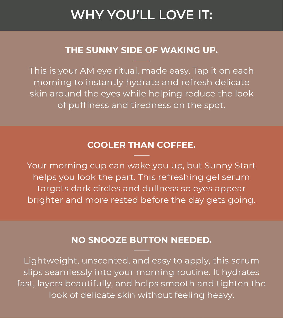 Why You’ll Love It: The Sunny Side Of Waking Up. |  Cooler Than Coffee. | No Snooze Button Needed.