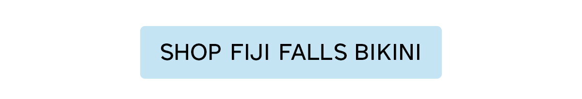 Shop Fiji Falls Bikini