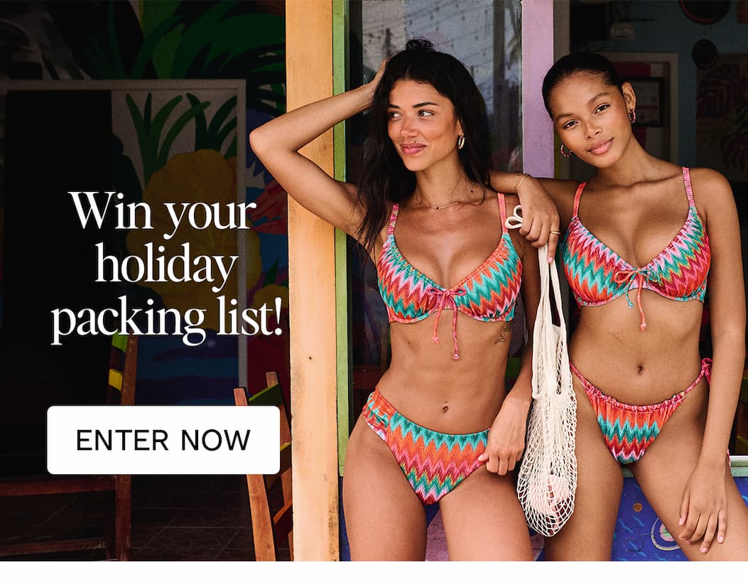 Win your holiday packing list! Click to Enter Sheerluxe x Bravissimo competition