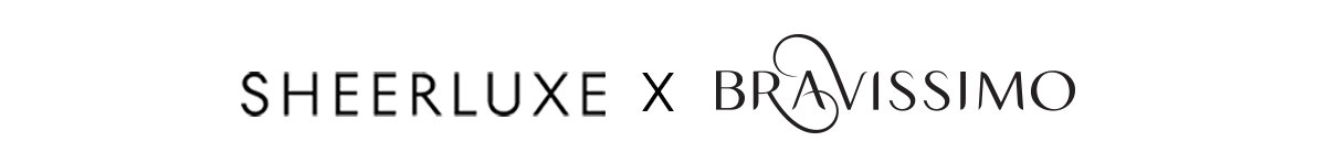 Sheerluxe x Bravissimo