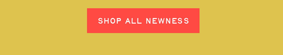 Shop All Newness