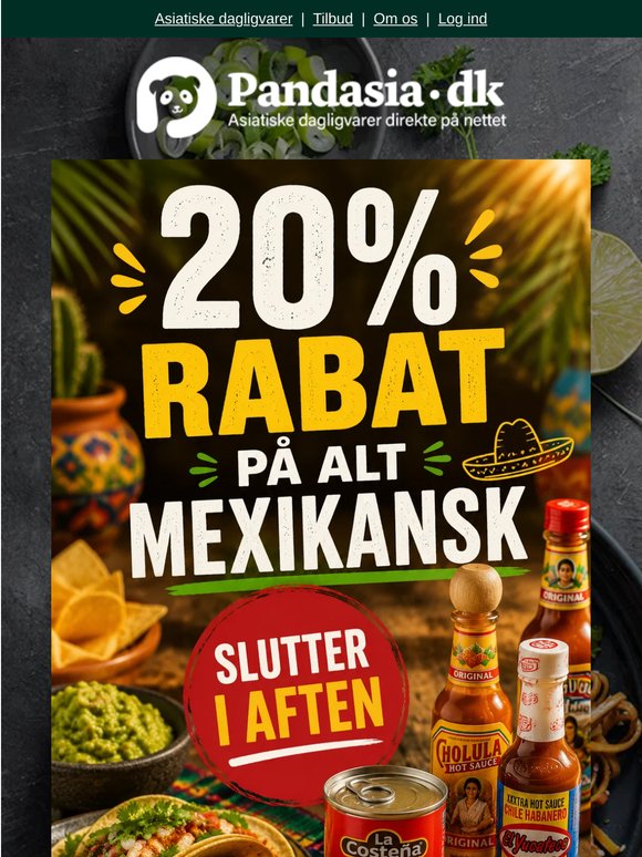 Slutter i aften!🌶️ 20% på mexicanske favoritter hos Pandasia