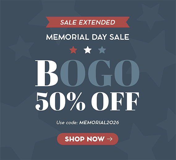Sale Extended. Memorial Day Sale. BOGO 50% OFF. Use code: MEMORIAL2026. Shop Now ->