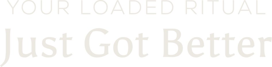 Your loaded ritual just got better