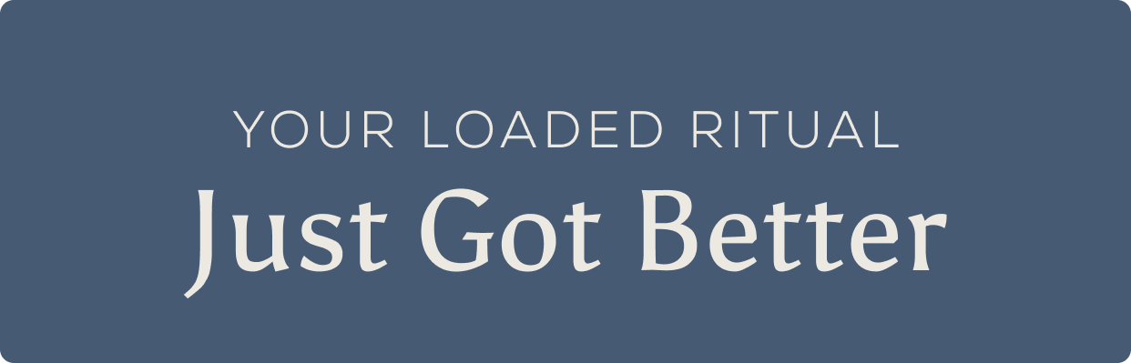 Your loaded ritual just got better
