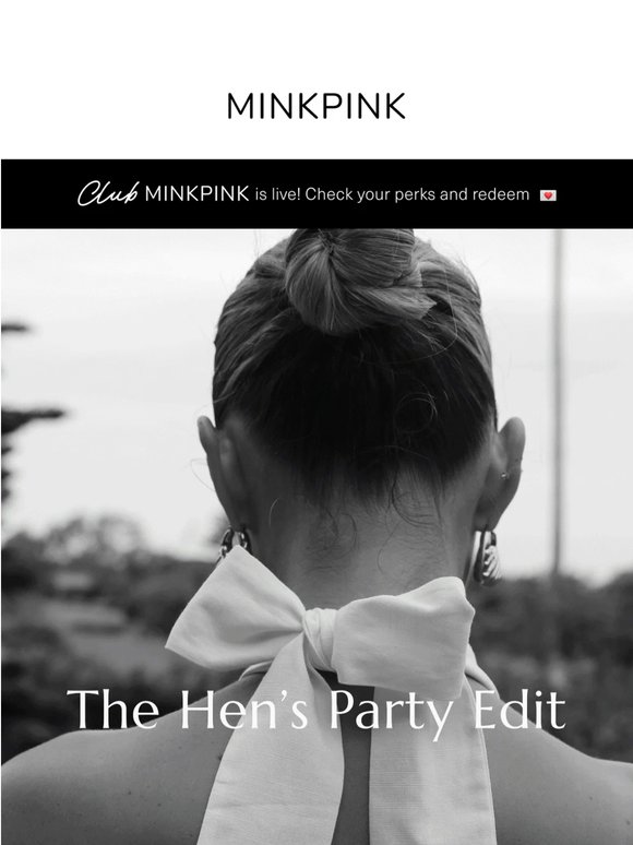 The MINKPINK Hen's Party 🕊🤍