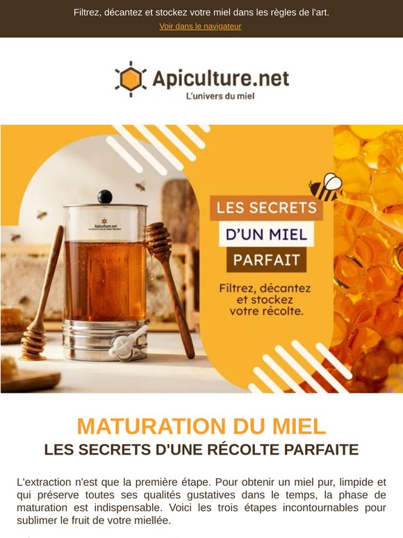 🍯 Les secrets d'un miel parfait