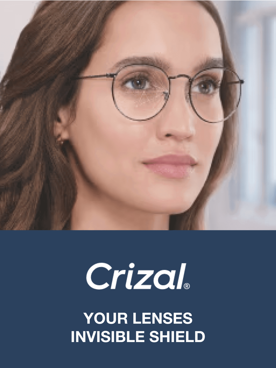 crizal - your lenses invisible shield
