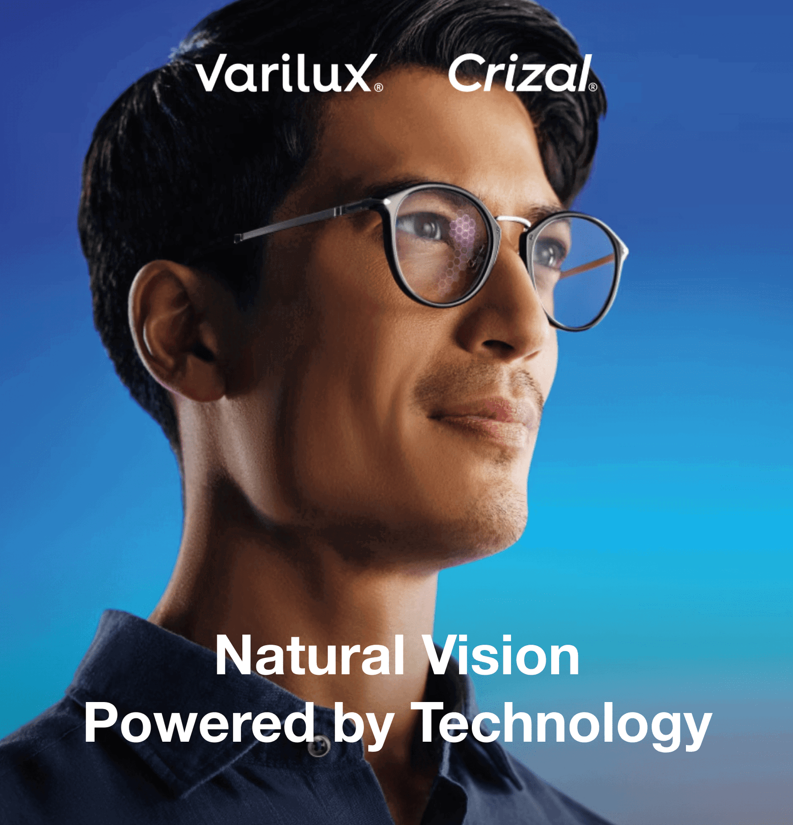 varilux / crizal - natural vision powered by technology