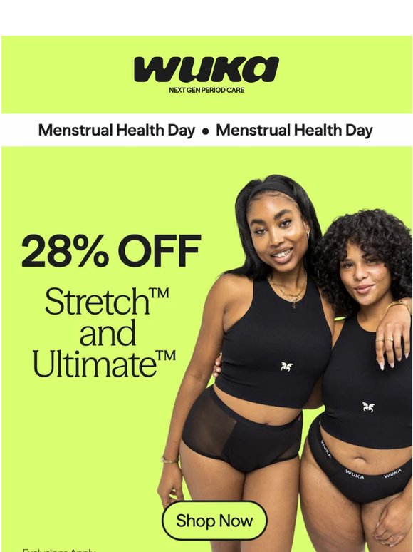 Celebrate Menstrual Health With 28% OFF Stretch™ & Ultimate™